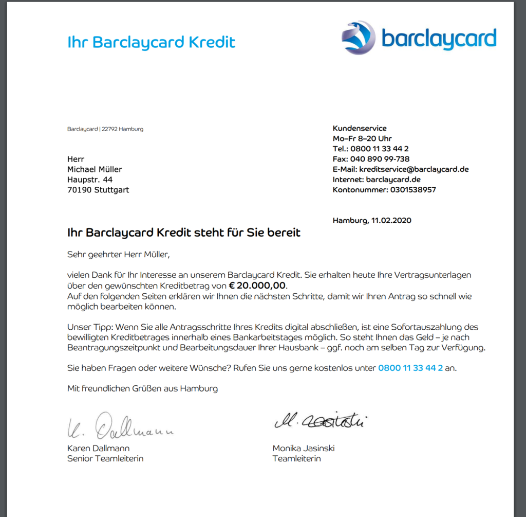 Hier haben wir Ihnen ein Muster Kreditvertrag (am Beispiel der Barclaycard) bereitgestellt. Einfach als PDF öffnen.