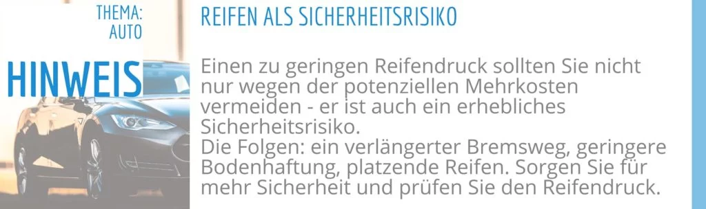 Ein geringer Reifendruck ist ein Sicherheitsrisiko.