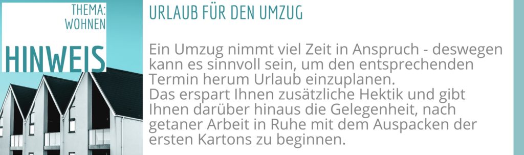 Tipp: Urlaub für den Umzug nehmen