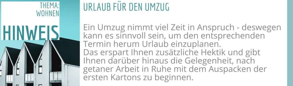 Tipp: Urlaub für den Umzug nehmen