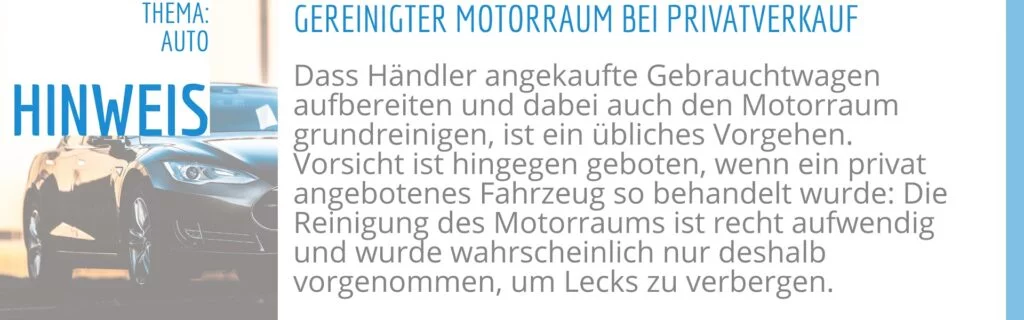 Vorsicht, wenn der Motorraum gereinigt wurde